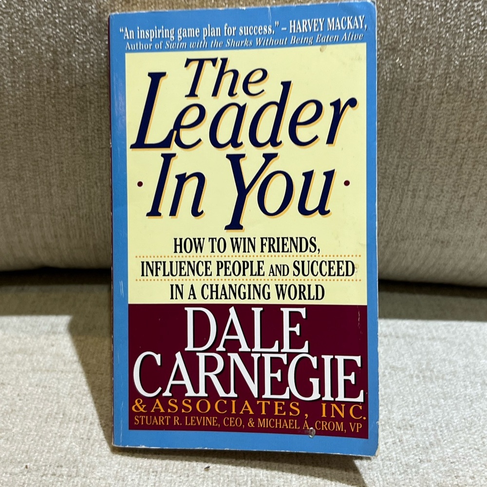 The Leader In You by Dale Carnegie & Associates Inc